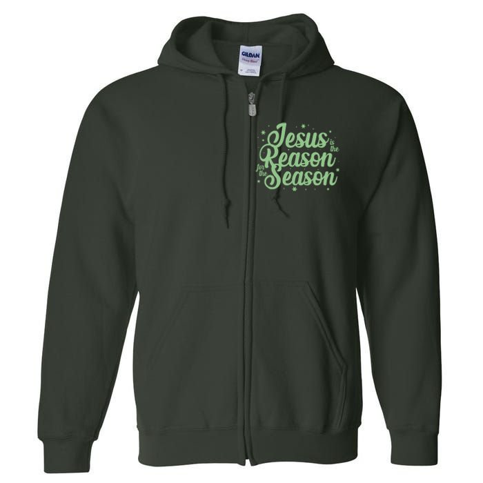 Christmas Jesus Is The Reason For The Season Full Zip Hoodie