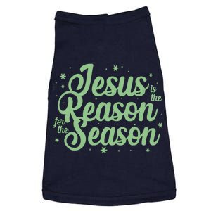 Christmas Jesus Is The Reason For The Season Doggie Tank