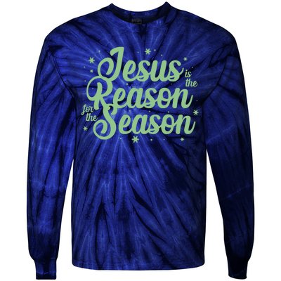 Christmas Jesus Is The Reason For The Season Tie-Dye Long Sleeve Shirt