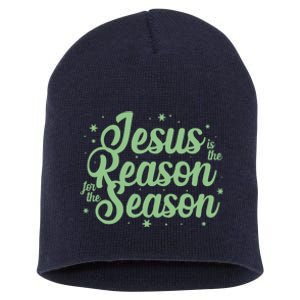 Christmas Jesus Is The Reason For The Season Short Acrylic Beanie