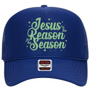 Christmas Jesus Is The Reason For The Season High Crown Mesh Back Trucker Hat