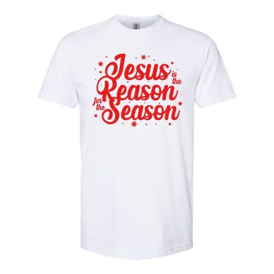 Christmas Jesus Is The Reason For The Season Softstyle CVC T-Shirt