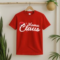 Christmas: Mama Claus T-Shirt