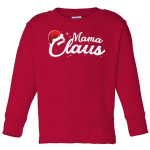 Christmas: Mama Claus Toddler Long Sleeve Shirt