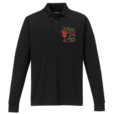 Christmas Mama Needs Her Jingle Juice Wine Performance Long Sleeve Polo