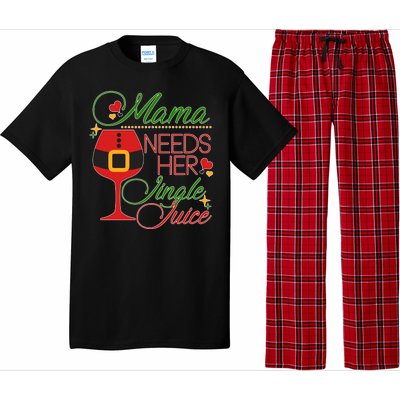 Christmas Mama Needs Her Jingle Juice Wine Pajama Set