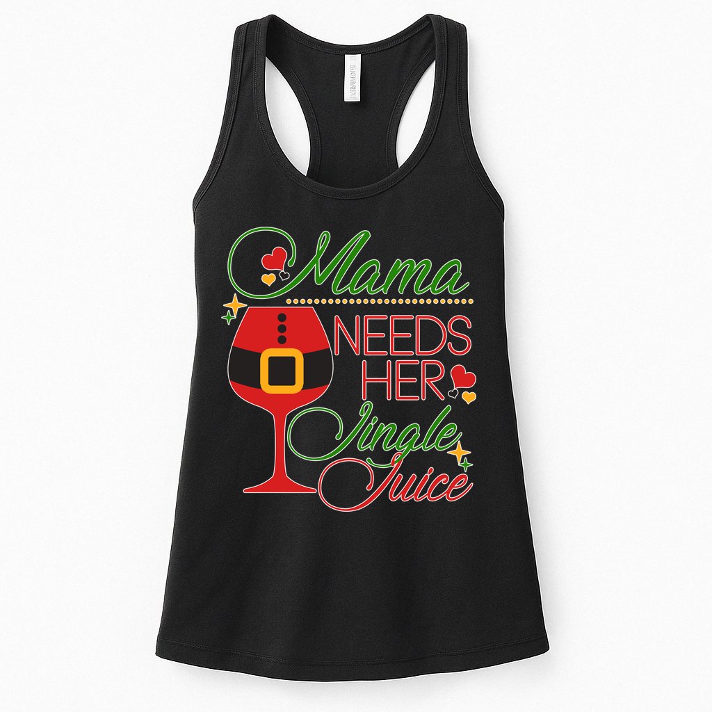 Christmas Mama Needs Her Jingle Juice Wine Womens Tank Top