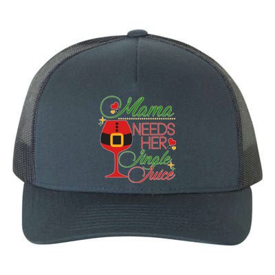 Christmas Mama Needs Her Jingle Juice Wine Yupoong Adult 5-Panel Trucker Hat