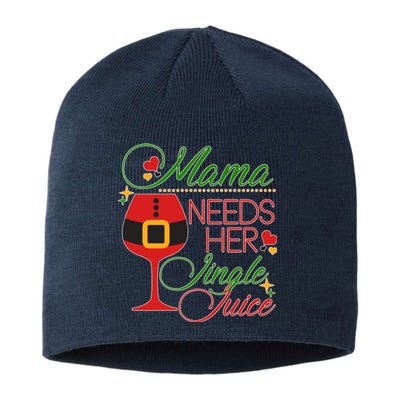 Christmas Mama Needs Her Jingle Juice Wine Sustainable Beanie