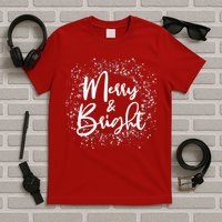 Christmas Merry and Bright T-Shirt
