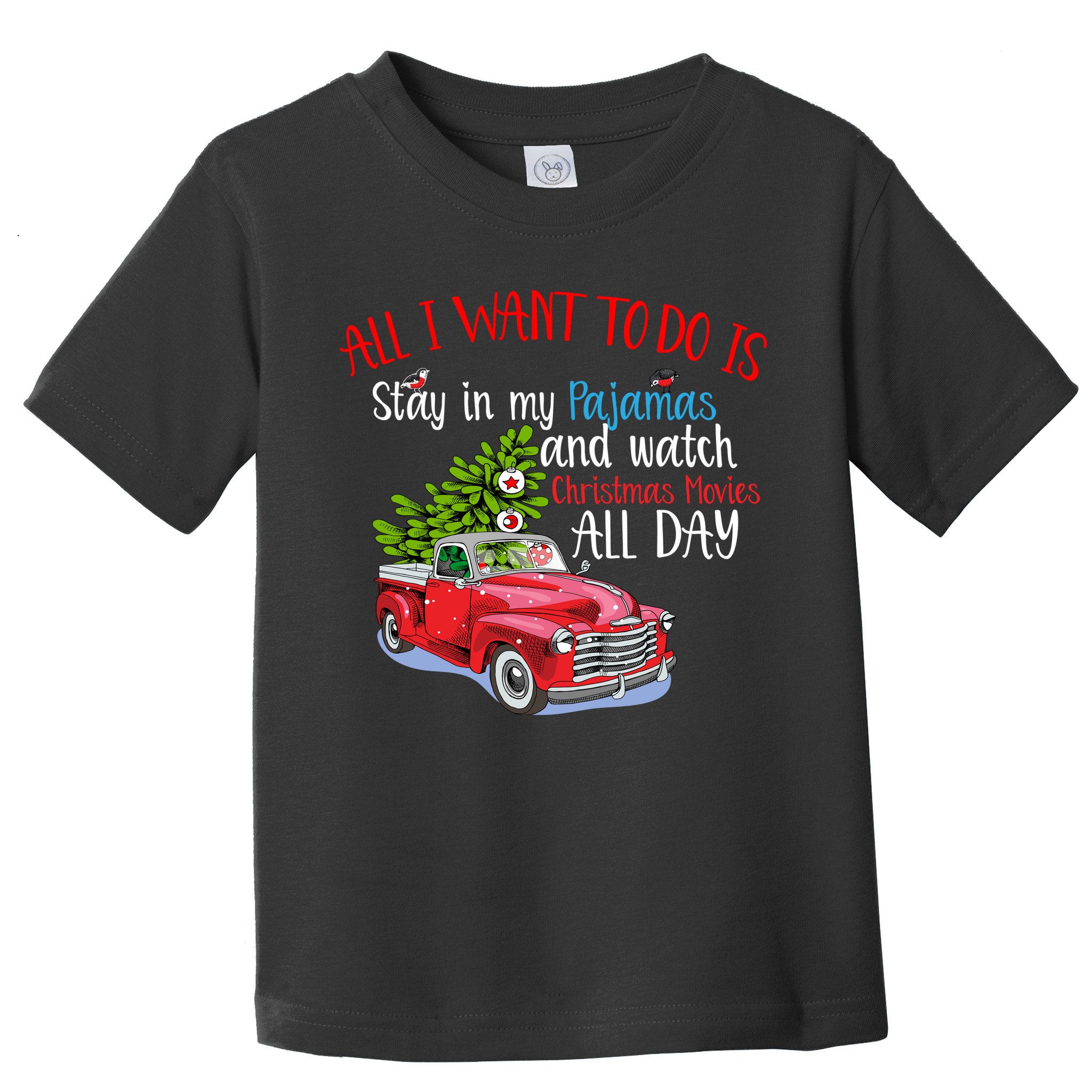 Christmas Movies And Pajamas Toddler T-Shirt