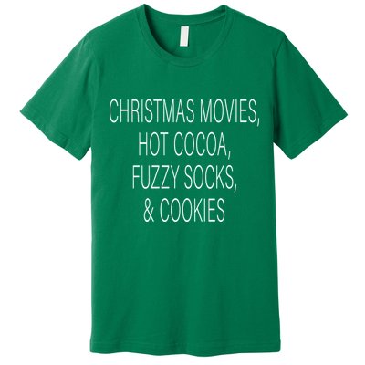 Christmas Movies Hot Cocoa Fuzzy Socks & Cookies Premium T-Shirt