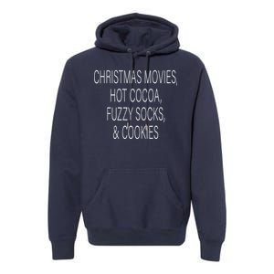 Christmas Movies Hot Cocoa Fuzzy Socks & Cookies Premium Hoodie