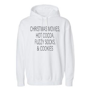 Christmas Movies Hot Cocoa Fuzzy Socks & Cookies Garment-Dyed Fleece Hoodie