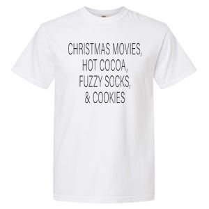 Christmas Movies Hot Cocoa Fuzzy Socks & Cookies Garment-Dyed Heavyweight T-Shirt