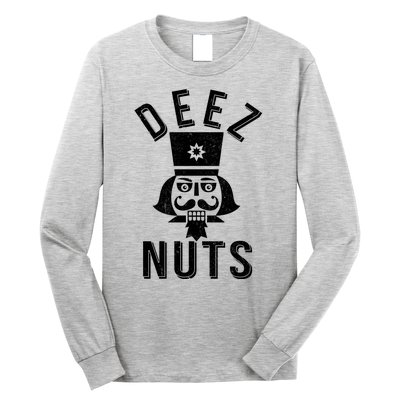 Christmas Nutcracker Deez Nuts Long Sleeve Shirt