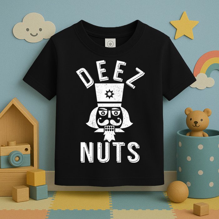 Christmas Nutcracker Deez Nuts Toddler T-Shirt