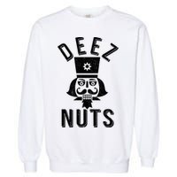 Christmas Nutcracker Deez Nuts Garment-Dyed Sweatshirt