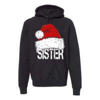 Christmas Santa Hat Sister Premium Hoodie