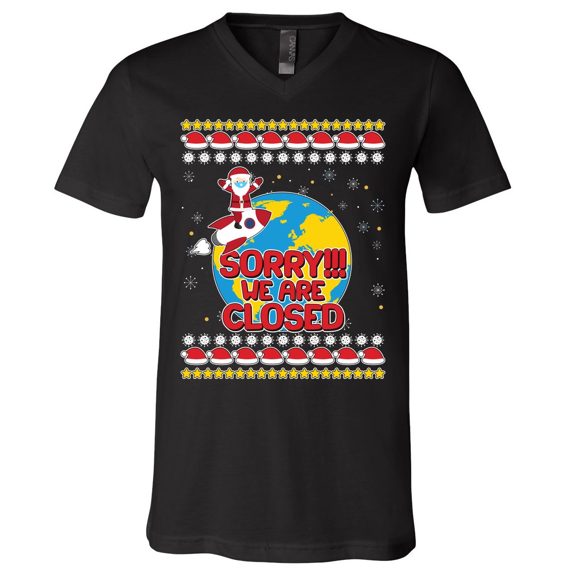 Christmas Sorry We Are Closed Santa On Rocket Quarantined Earth V-Neck T-Shirt