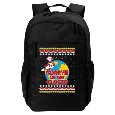 Christmas Sorry We Are Closed Santa On Rocket Quarantined Earth Daily Commute Backpack