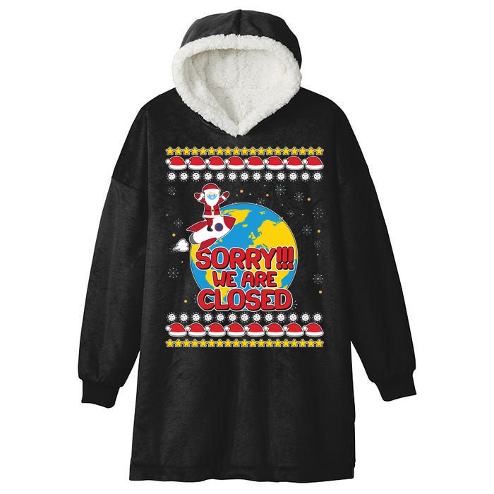 Christmas Sorry We Are Closed Santa On Rocket Quarantined Earth Hooded Wearable Blanket