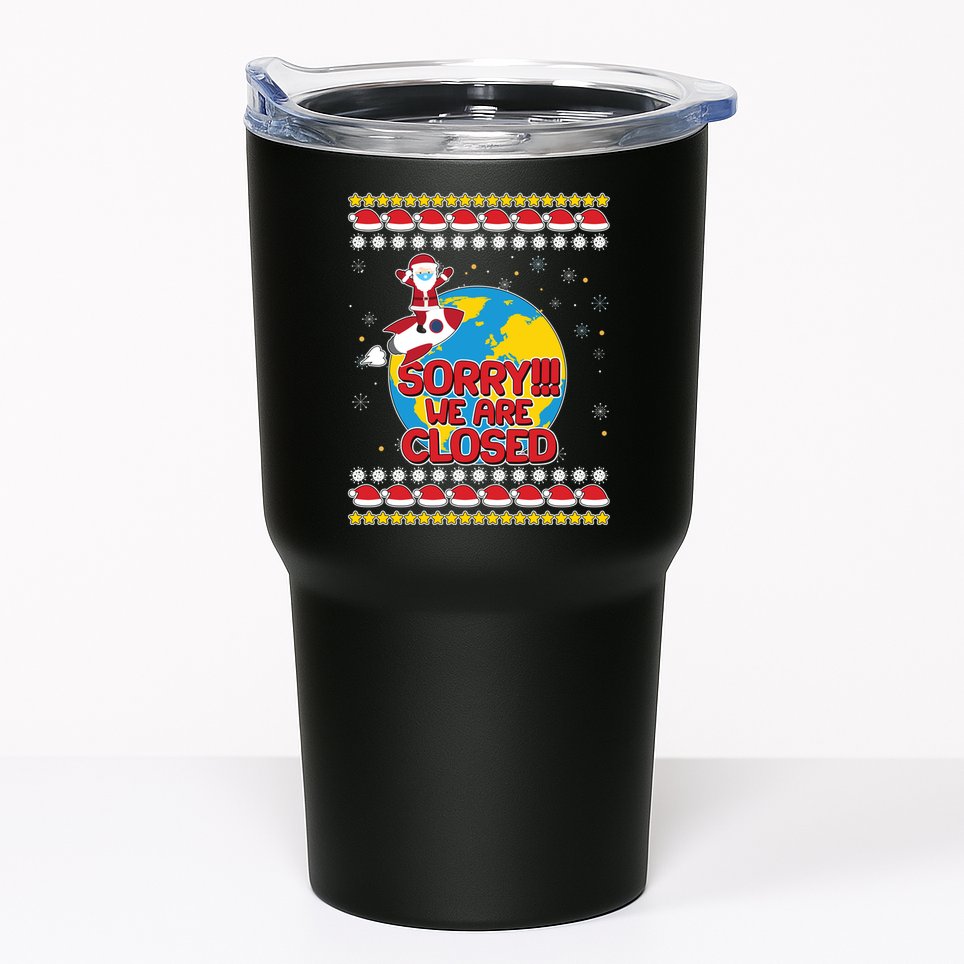 Christmas Sorry We Are Closed Santa On Rocket Quarantined Earth Tumbler