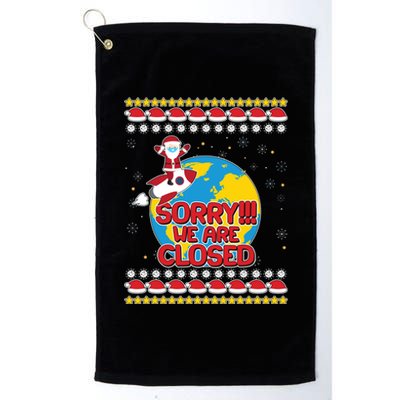 Christmas Sorry We Are Closed Santa On Rocket Quarantined Earth Platinum Collection Golf Towel