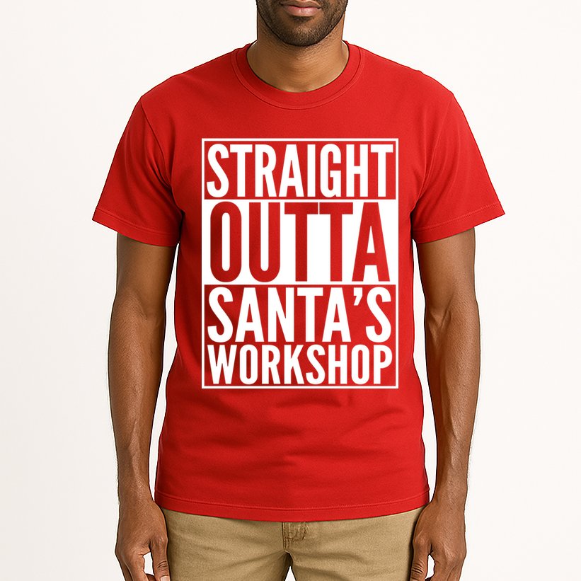 Christmas Straight Outta Santa's Workshop Tall T-Shirt
