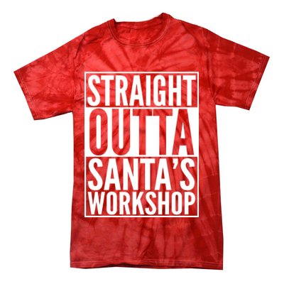 Christmas Straight Outta Santa's Workshop Tie-Dye T-Shirt