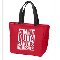 Christmas Straight Outta Santa's Workshop Zip Tote Bag