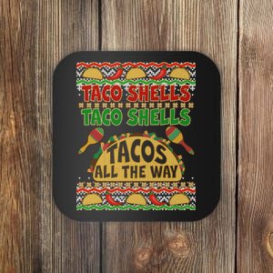 Christmas Tacos All The Way Ugly Sweater Coaster