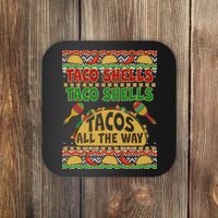 Christmas Tacos All The Way Ugly Sweater Coaster