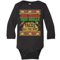 Christmas Tacos All The Way Ugly Sweater Baby Long Sleeve Bodysuit