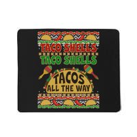 Christmas Tacos All The Way Ugly Sweater Mousepad