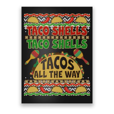 Christmas Tacos All The Way Ugly Sweater Poster