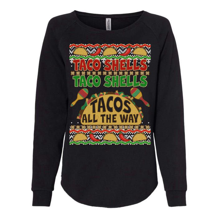 Christmas Tacos All The Way Ugly Sweater Womens California Wash Sweatshirt