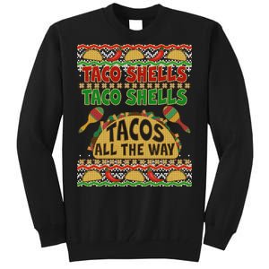 Christmas Tacos All The Way Ugly Sweater Tall Sweatshirt