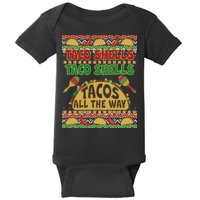 Christmas Tacos All The Way Ugly Sweater Baby Bodysuit