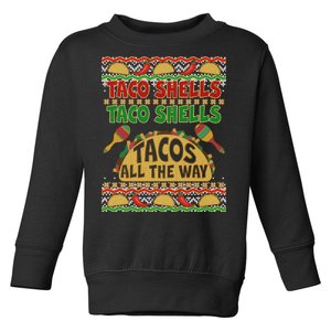 Christmas Tacos All The Way Ugly Sweater Toddler Sweatshirt