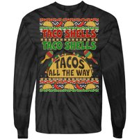 Christmas Tacos All The Way Ugly Sweater Tie-Dye Long Sleeve Shirt