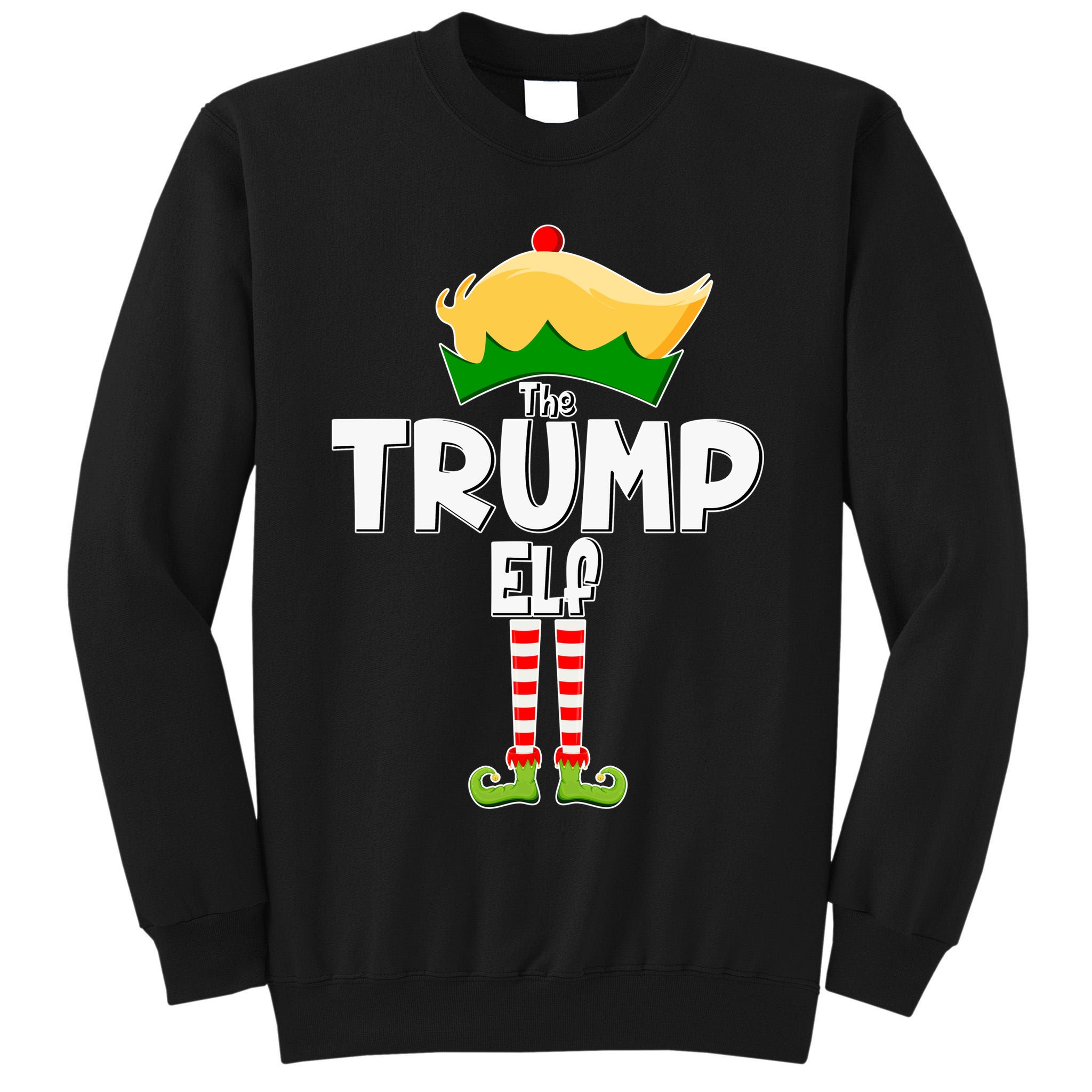 Christmas The Trump Elf  Funny Tall Sweatshirt