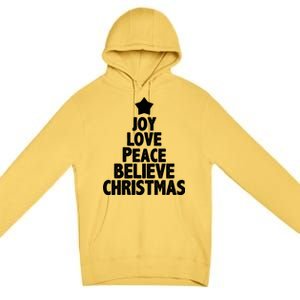 Christmas Tree Joy Love Peace Believe Premium Pullover Hoodie