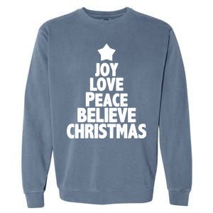 Christmas Tree Joy Love Peace Believe Garment-Dyed Sweatshirt