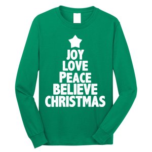 Christmas Tree Joy Love Peace Believe Long Sleeve Shirt