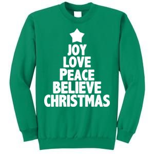 Christmas Tree Joy Love Peace Believe Sweatshirt