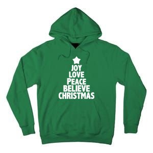 Christmas Tree Joy Love Peace Believe Tall Hoodie