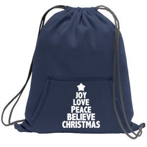 Christmas Tree Joy Love Peace Believe Sweatshirt Cinch Pack Bag