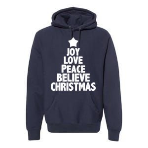 Christmas Tree Joy Love Peace Believe Premium Hoodie