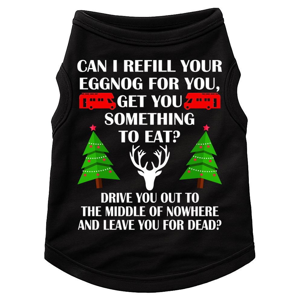Christmas Vacation Quote Left For Dead Doggie Tank